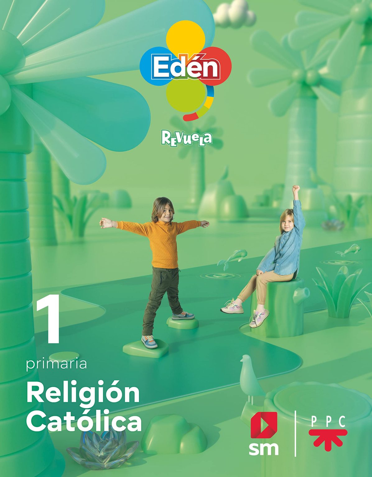 Religión Católica Edén 22 Revuela 1º Educación Primaria Colegio Atenea