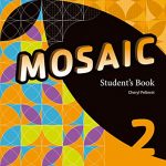 Mosaic 2. Student s Book - Bilingüe 2º Educación Secundaria Obligatoria OXFORD 9780194666244