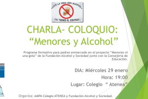 CHARLA- COLOQUIO Menores y Alcohol