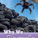 Why do we recycle (Book) 6º Educación Primaria OXFORD 9780194022101