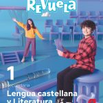 Lengua Castellana 22 - Revuela 1º Educación Secundaria Obligatoria SM 9788413928111