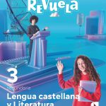 Lengua Castellana 22 - Revuela 3º Educación Secundaria Obligatoria SM 9788413928128