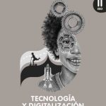 Tecnología y Digitalización II - Geniox 3º Educación Secundaria Obligatoria OXFORD 9780190536251
