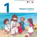 Religión Católica. De la mano de Jesús
